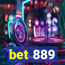 bet 889